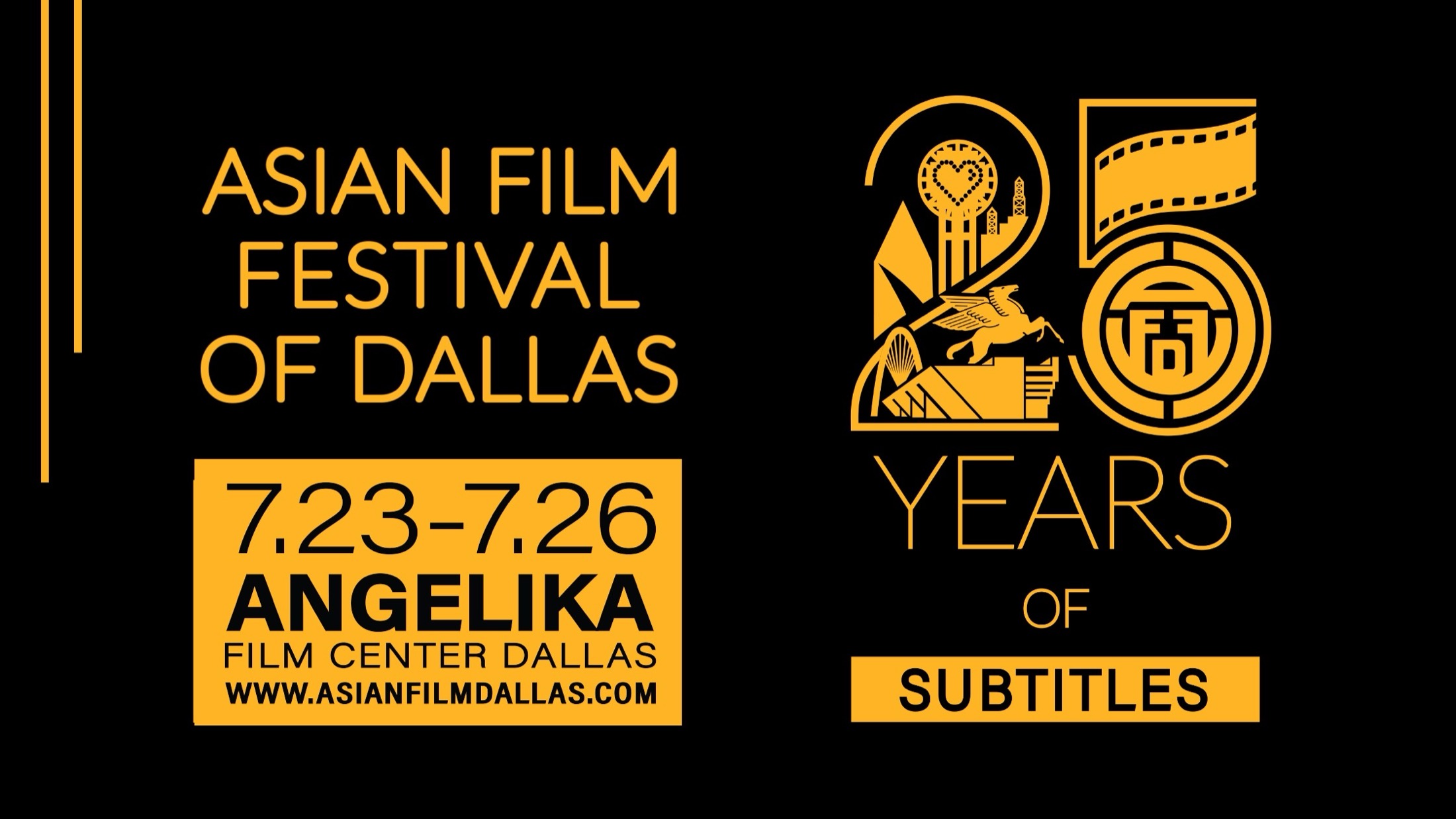 Asian Film Festival of Dallas 25th anniversary graphic with July 23–26 dates at Angelika Film Center Dallas and a stylized 25 Years of Subtitles mark.