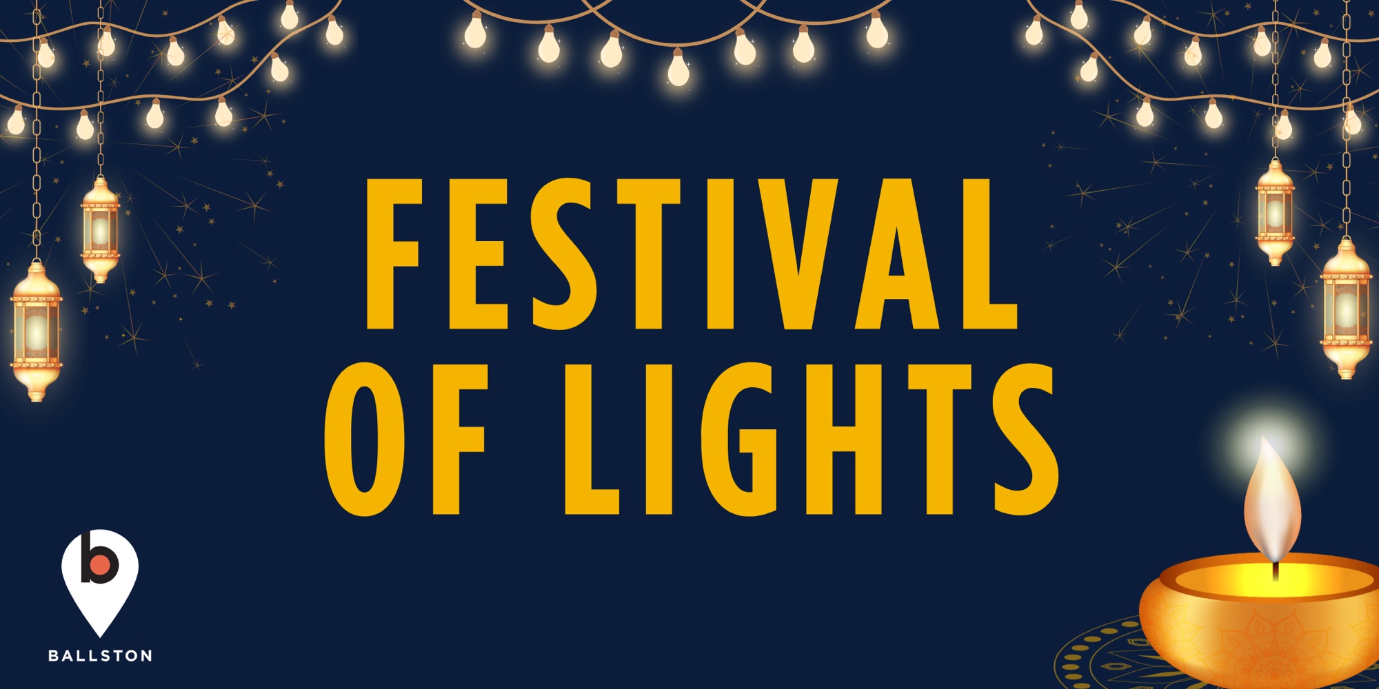 Official Ballston BID Festival of Lights Diwali promotional banner with lanterns, string lights, and a diya.