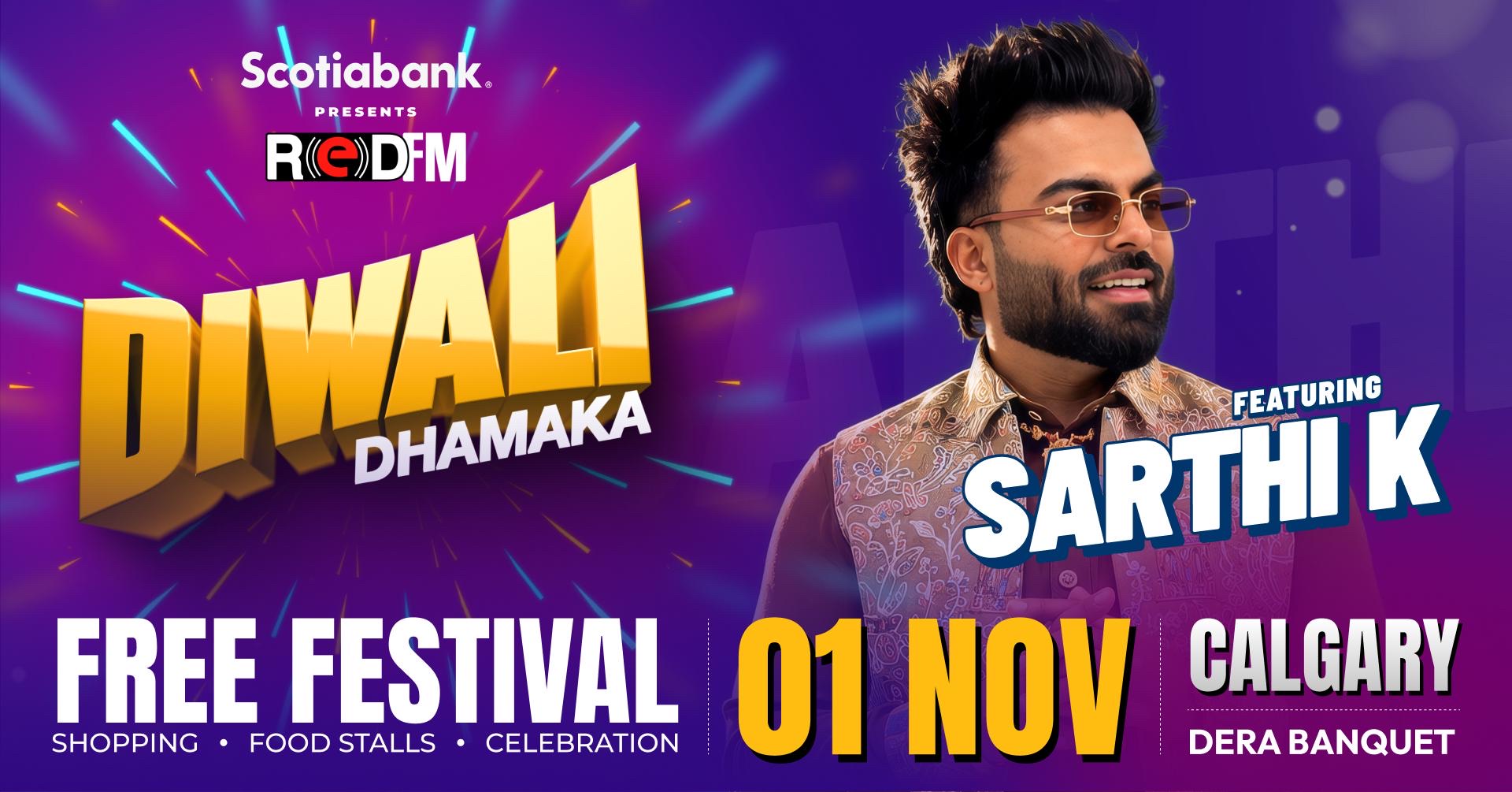 RED FM Diwali Dhamaka promo art for the free November 1 festival at Dera Banquet in Calgary, featuring Sarthi K.
