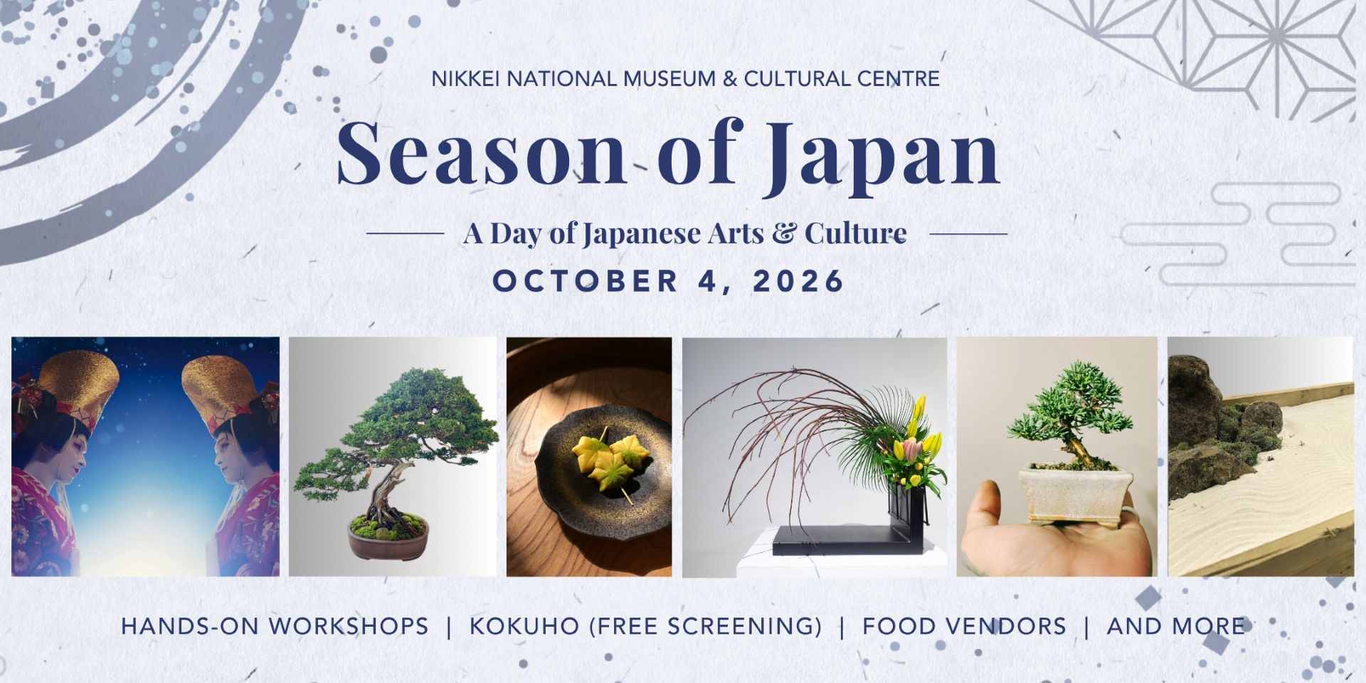Season of Japan 2026 banner from the Nikkei National Museum & Cultural Centre in Burnaby, with bonsai, ikebana, wagashi, and a free Kokuho screening.