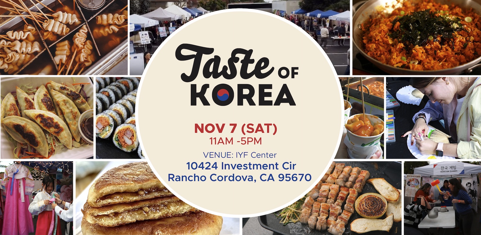 Taste of Korea 2026 promo collage for the November 7 festival at IYF Sacramento in Rancho Cordova.